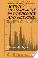 Activity Measurement in Psychology and Medicine [E-Book] /