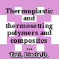 Thermoplastic and thermosetting polymers and composites / [E-Book]