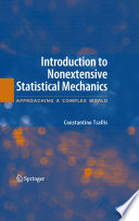 Introduction to Nonextensive Statistical Mechanics [E-Book] : Approaching a Complex World /