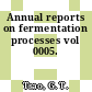 Annual reports on fermentation processes vol 0005.
