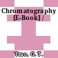 Chromatography [E-Book] /