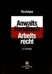 Anwalts-Handbuch Arbeitsrecht /
