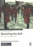 Revisiting the self : social science perspectives /