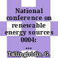 National conference on renewable energy sources 0004: special issue: summaries of papers : Salonika, 08.10.92-08.10.92.