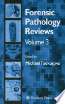 Forensic Pathology Reviews [E-Book] /