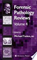 Forensic Pathology Reviews [E-Book] /