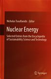 Nuclear energy : selected entries from the Encyclopedia of Sustainability Science and Technology /