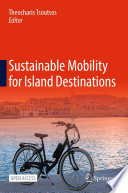 Sustainable Mobility for Island Destinations [E-Book] /