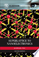 Superlattice to nanoelectronics [E-Book] /