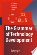 The Grammar of Technology Development [E-Book] /
