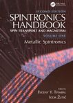 Spintronics handbook : spin transport and magnetism . 1 . Metallic spintronics /