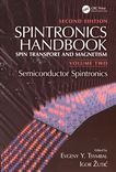 Spintronics handbook : spin transport and magnetism . 2 . Semiconductor spintronics /