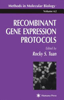 Recombinant Gene Expression Protocols [E-Book] /
