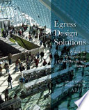 Egress design solutions : a guide to evacuation and crowd management planning /