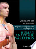 Bergman's comprehensive encyclopedia of human anatomic variation [E-Book] /