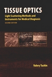 Tissue optics : light scattering methods and instruments for medical diagnosis . 1 /