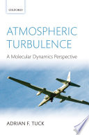 Atmospheric turbulence : a molecular dynamics perspective /