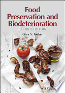 Food preservation and biodeterioration [E-Book] /