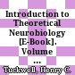 Introduction to Theoretical Neurobiology [E-Book]. Volume 2. Nonlinear and Stochastic Theories /