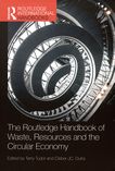 The Routledge handbook of waste, resources and the circular economy /