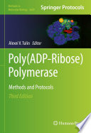Poly(ADP-Ribose) Polymerase [E-Book] : Methods and Protocols /
