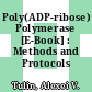 Poly(ADP-ribose) Polymerase [E-Book] : Methods and Protocols /