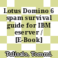 Lotus Domino 6 spam survival guide for IBM eserver / [E-Book]