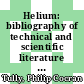 Helium: bibliography of technical and scientific literature 1964 : Including papers on alpha particles.