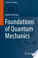 Foundations of Quantum Mechanics [E-Book] /