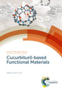 Cucurbituril-based functional materials [E-Book] /