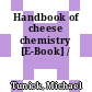 Handbook of cheese chemistry [E-Book] /