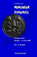Conference on Nonlinear Dynamics : Bologna, Italy, 30 May-3 June 1988 /