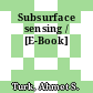 Subsurface sensing / [E-Book]