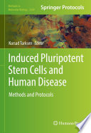 Induced Pluripotent Stem Cells and Human Disease [E-Book] : Methods and Protocols /
