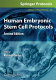 Human Embryonic Stem Cell Protocols [E-Book] /