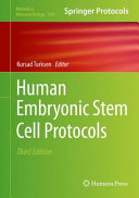 Human Embryonic Stem Cell Protocols [E-Book] /