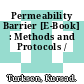 Permeability Barrier [E-Book] : Methods and Protocols /