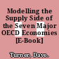 Modelling the Supply Side of the Seven Major OECD Economies [E-Book] /