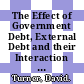 The Effect of Government Debt, External Debt and their Interaction on OECD Interest Rates [E-Book] /