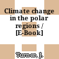 Climate change in the polar regions / [E-Book]