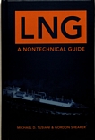 LNG : a nontechnical guide /
