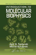 Introduction to molecular biophysics /