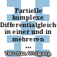 Partielle komplexe Differentialgleichungen in einer und in mehreren komplexen Variablen /