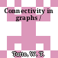 Connectivity in graphs /