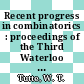 Recent progress in combinatorics : proceedings of the Third Waterloo Conference on Combinatorics, May [20th - 31st], 1968.