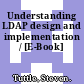 Understanding LDAP design and implementation / [E-Book]