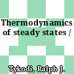 Thermodynamics of steady states /