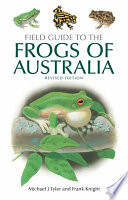Field guide to the frogs of Australia [E-Book] /