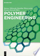 Polymer engineering [E-Book] /