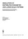 Simulation of distributed-parameter and large-scale systems : proceedings of the IMACS European Simulation Meeting on Simulation of Distributed-Parameter and Large-Scale Systems, University of Patras, Patras, Greece, October 2-4, 1979 /